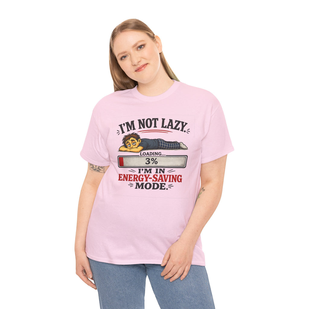 I'm Not Lazy - Energy Saving Mode — T-Shirt — product photo 5 | The ClawMark Store