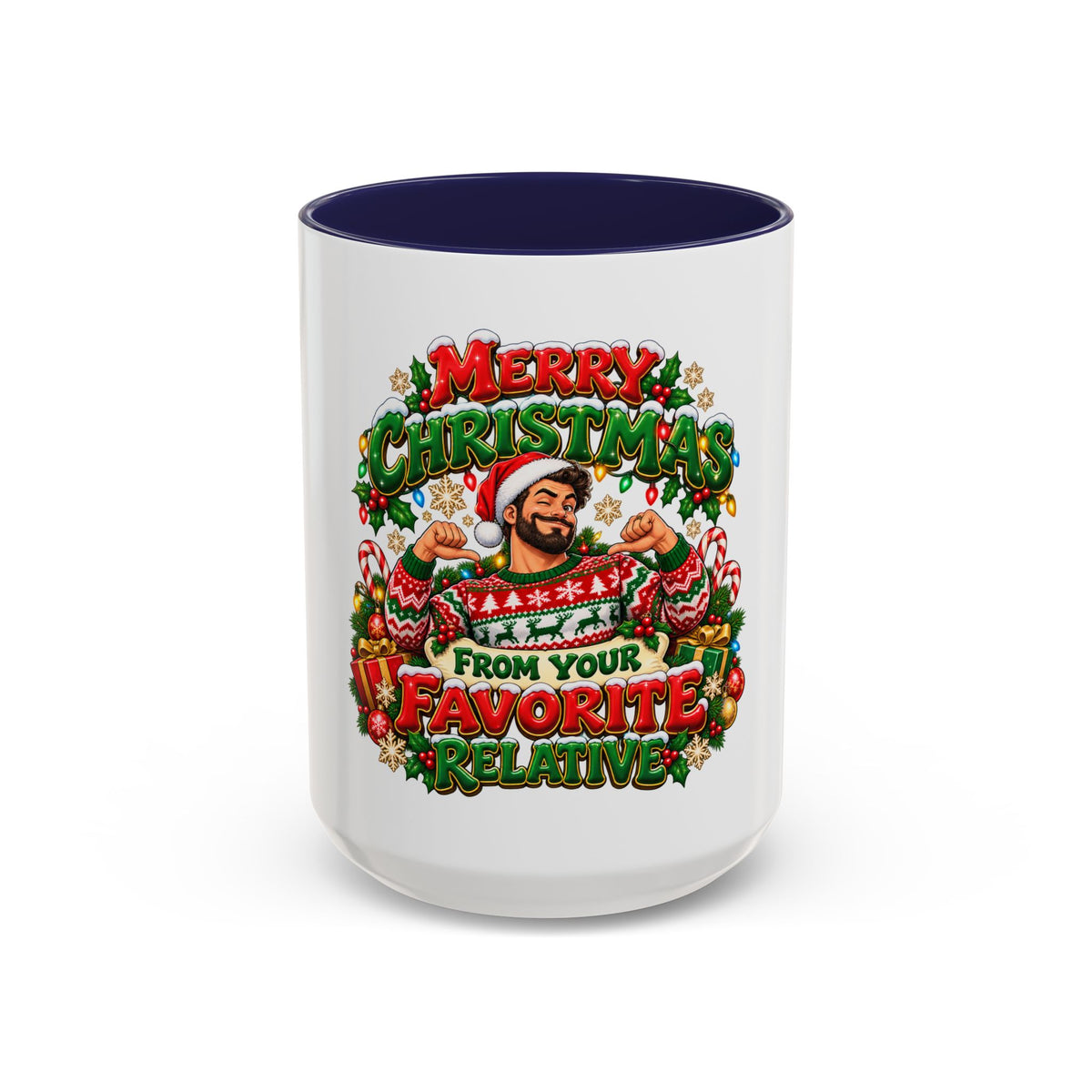 Merry Christmas From Your Favorite Relative Coffee Mug - Man