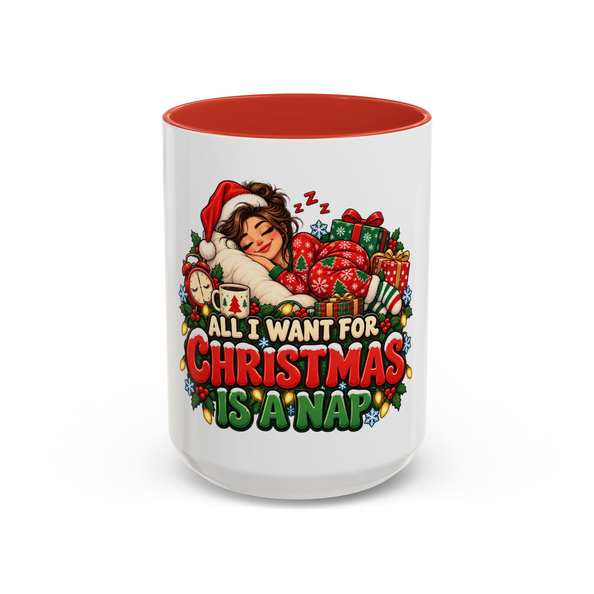 Christmas Coffee Mug — "All I Want For Christmas Is A Nap" Holiday Accent Mug (11/15oz)