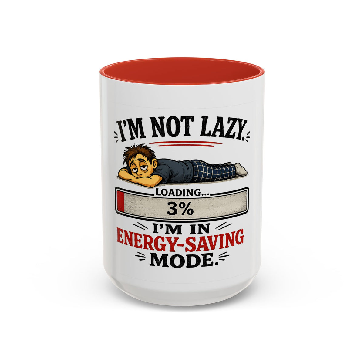 "I'm Not Lazy, I'm in Energy-Saving Mode" Accent Mug — Red, 15oz | The ClawMark Store