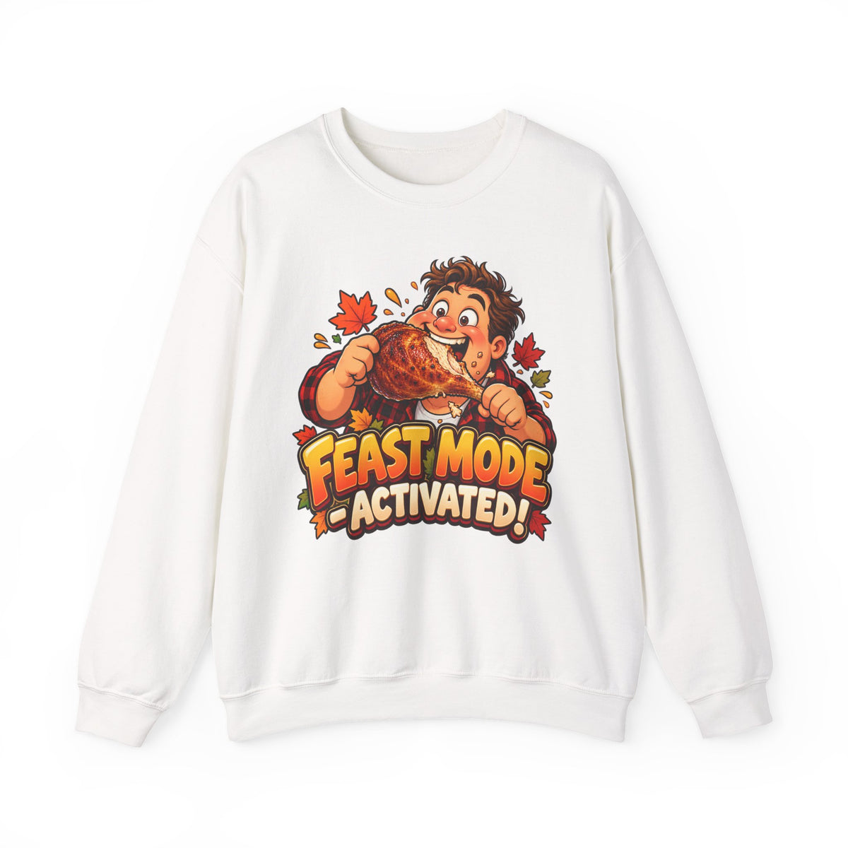 Feast Mode Activated Sweatshirt