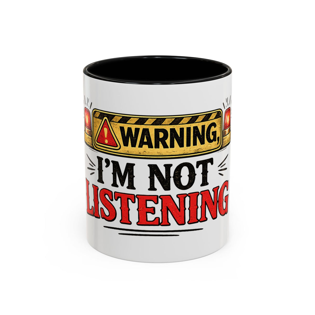 Warning I'm Not Listening — Ceramic Coffee Mug — 11oz, Black | The ClawMark Store