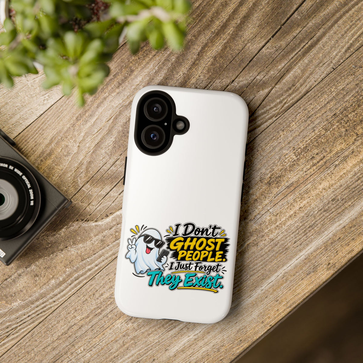 "I Don't Ghost People, I Just Forget They Exist" Phone Case — iPhone 16, Glossy | The ClawMark Store