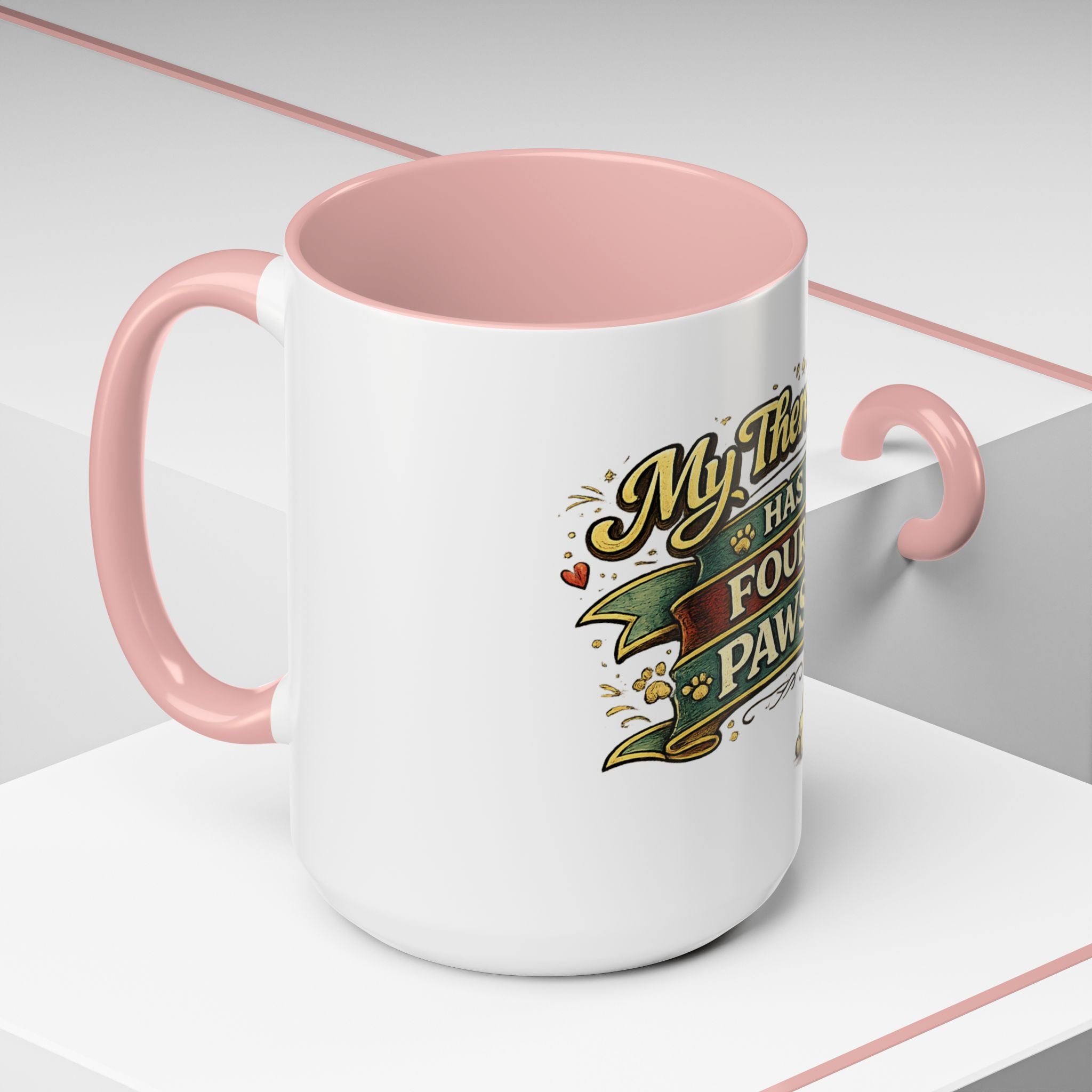 My Therapist Has Four Paws | Coffee Mug | Dog Lover Accent Mug (11/15 oz)