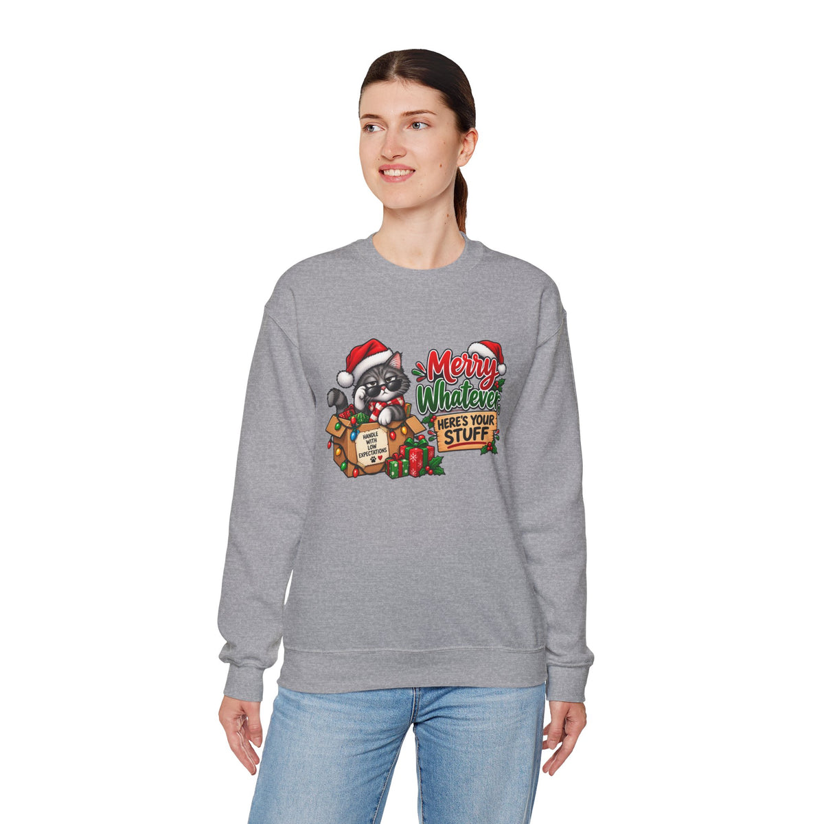 "Merry Whatever, Here's Your Stuff" Christmas Sweatshirt