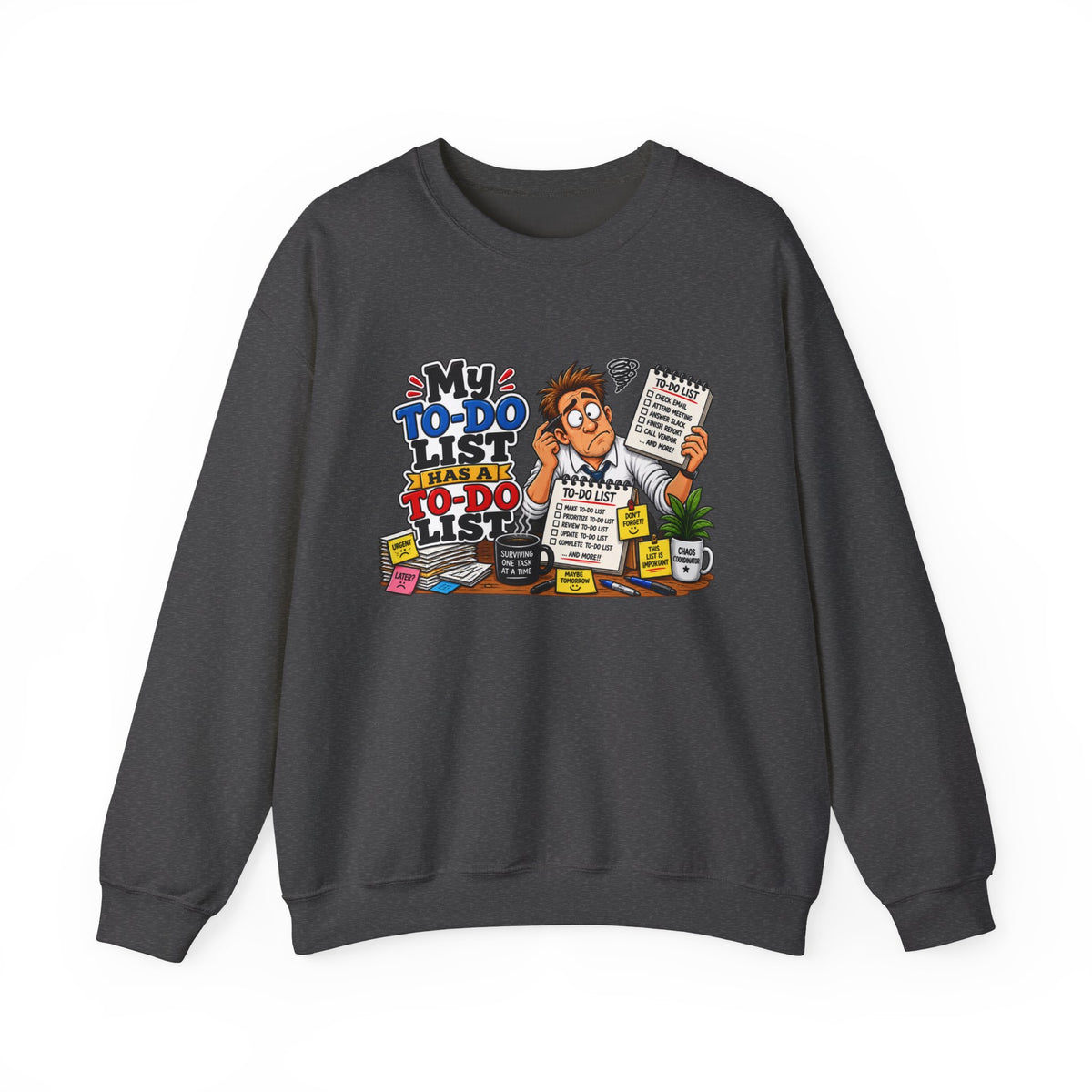"My To-Do List" Office Sweatshirt — S, Dark Heather | The ClawMark Store