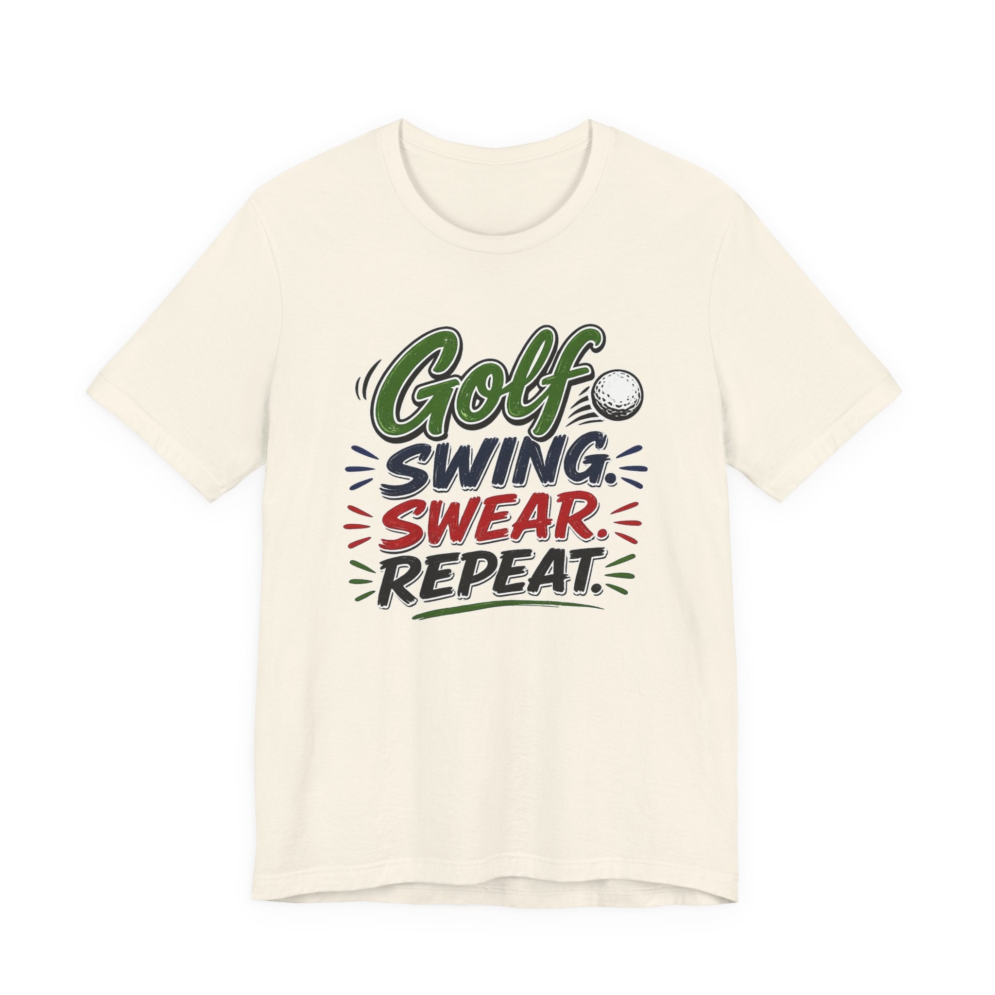 Golf - Swing, Swear, Repeat | T-Shirt | Golf Graphic Tee