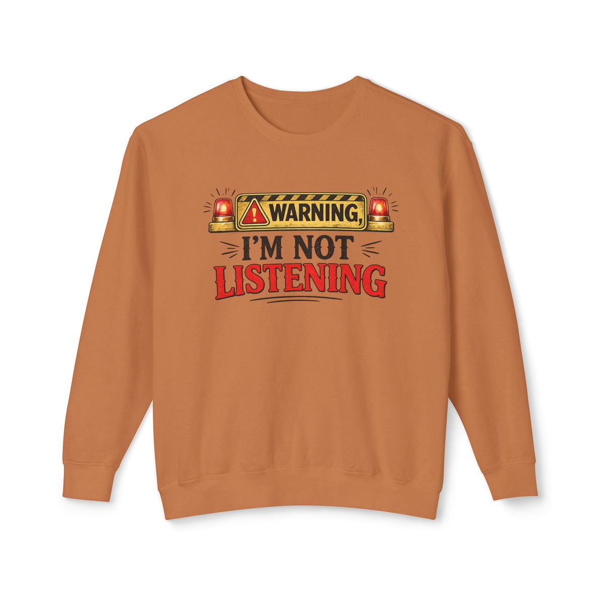 Warning I'm Not Listening Crewneck Sweatshirt — Yam, S | The ClawMark Store