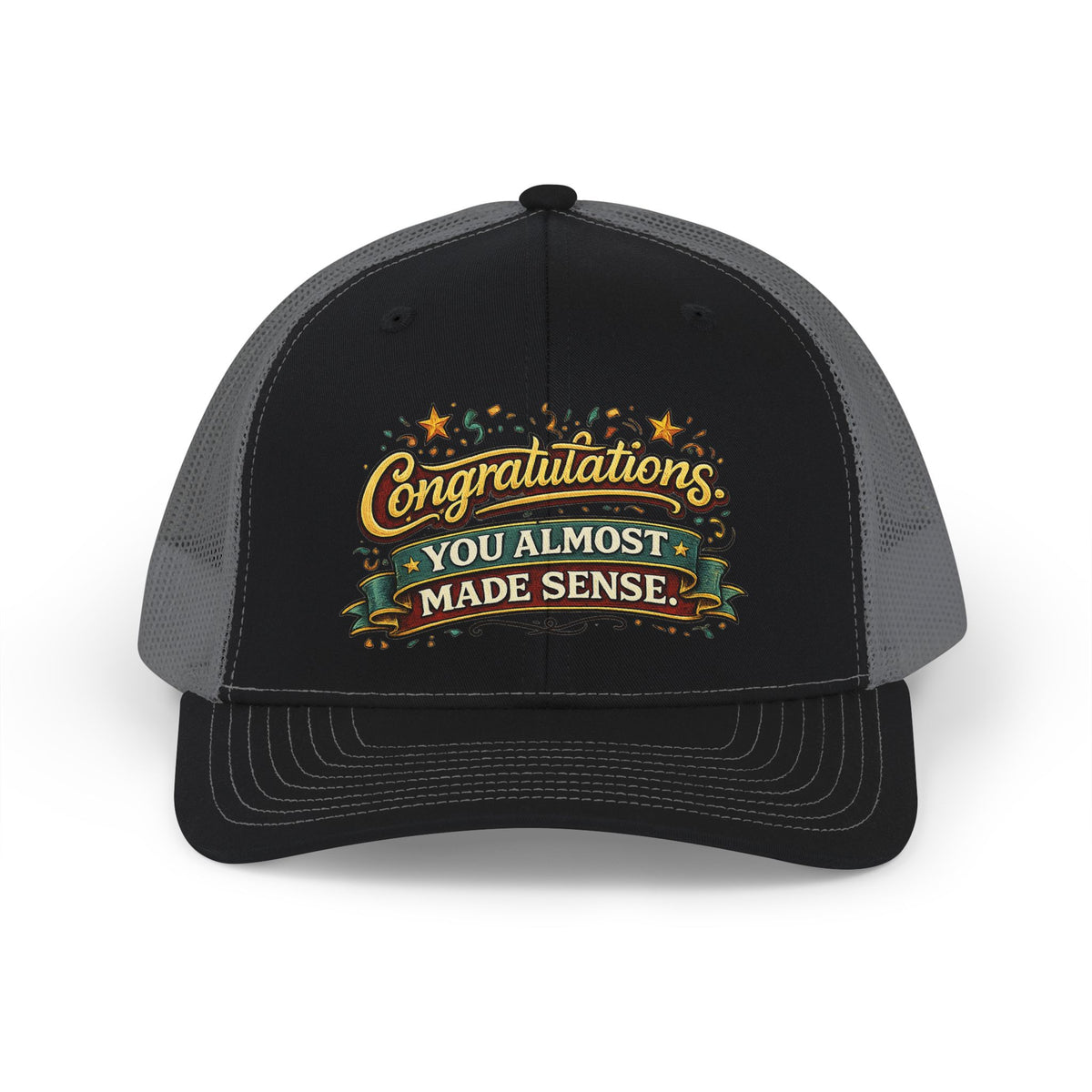Congratulations You Almost Made Sense Snapback Trucker Cap — Black, Charcoal | The ClawMark Store