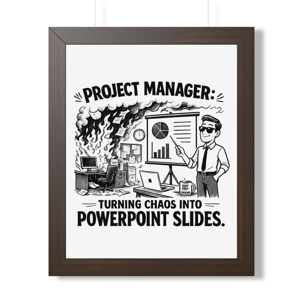 "Turning Chaos Into PowerPoint Slides" Framed Poster — Walnut, 16″ x 20″ | The ClawMark Store