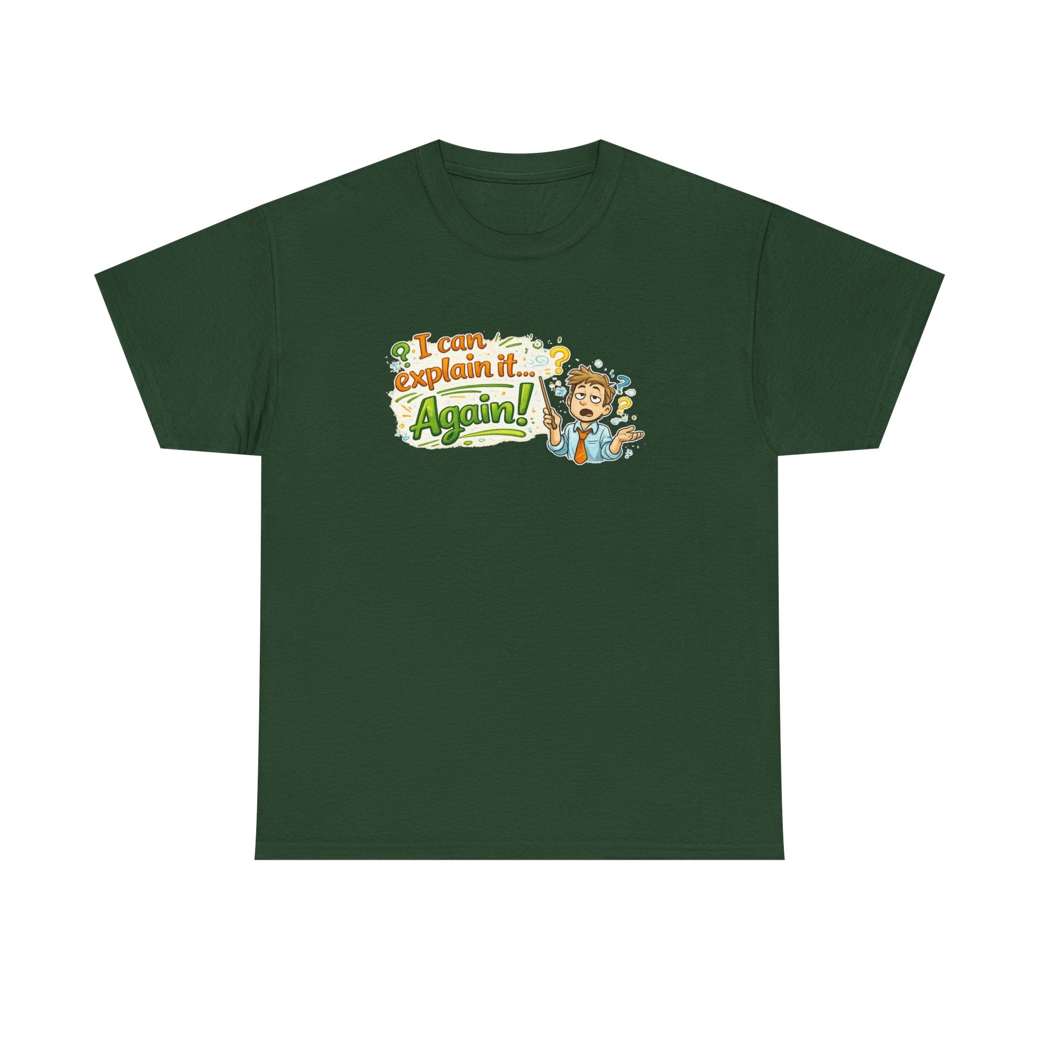 I Can Explain It - Again! | T-Shirt | Funny Retro Teacher Illustration