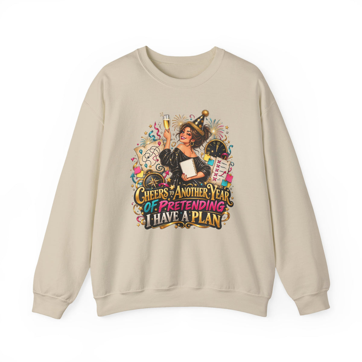 Crewneck Sweatshirt - "Cheers, Another Year of Pretending I Have a Plan" Vintage Party Graphic