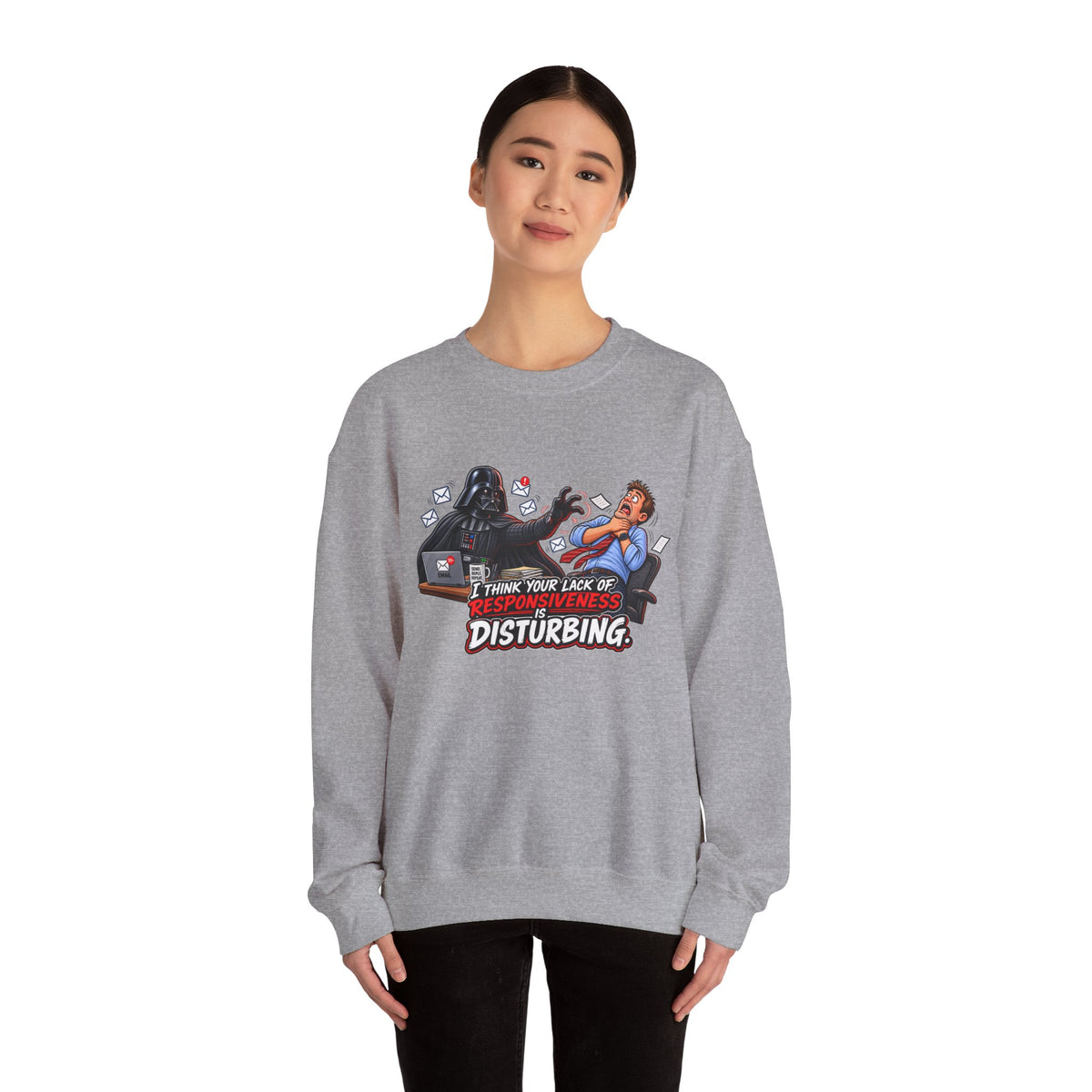 Disturbing Responsiveness Sweatshirt — Office Humor Graphic — product photo 4 | The ClawMark Store
