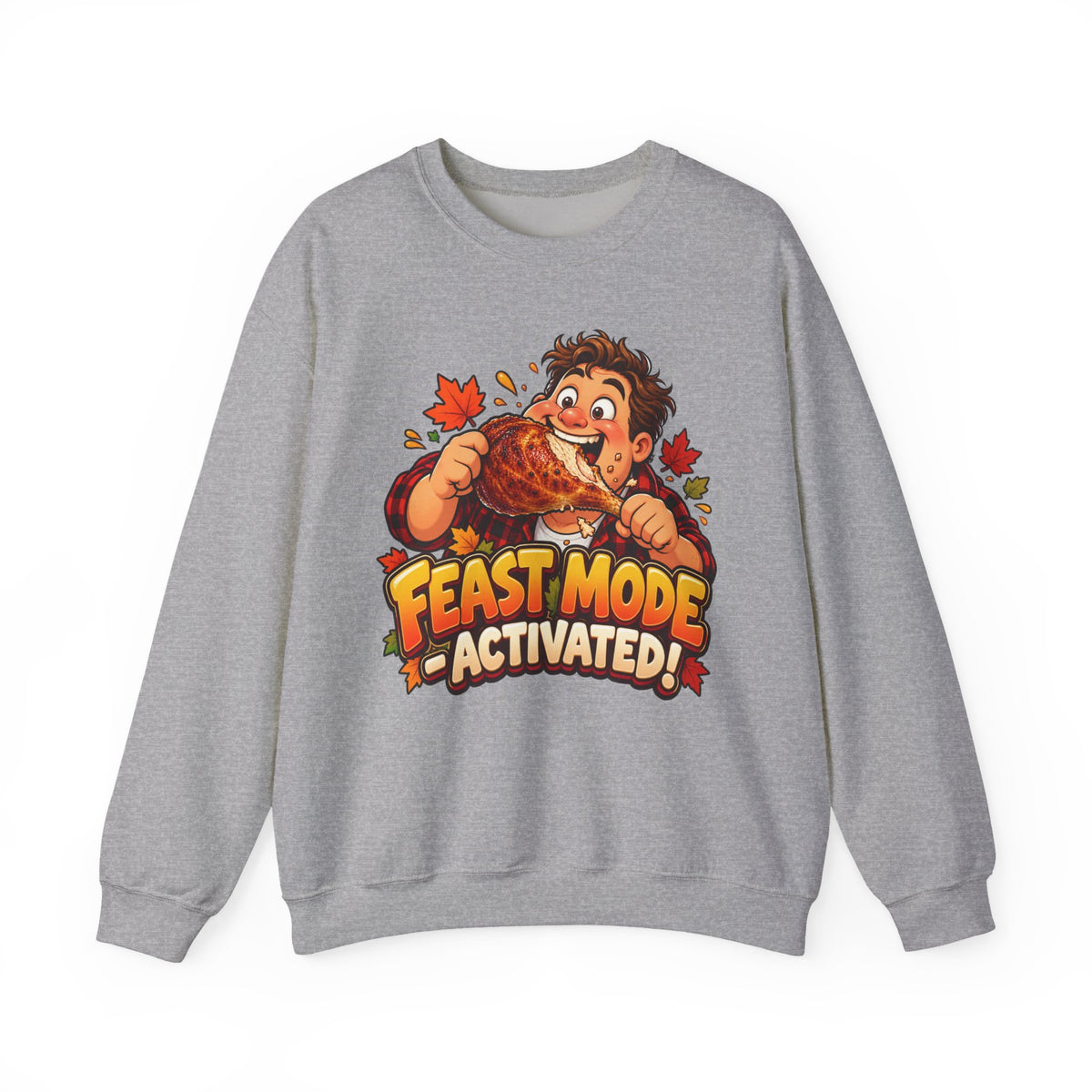 Feast Mode Activated Sweatshirt