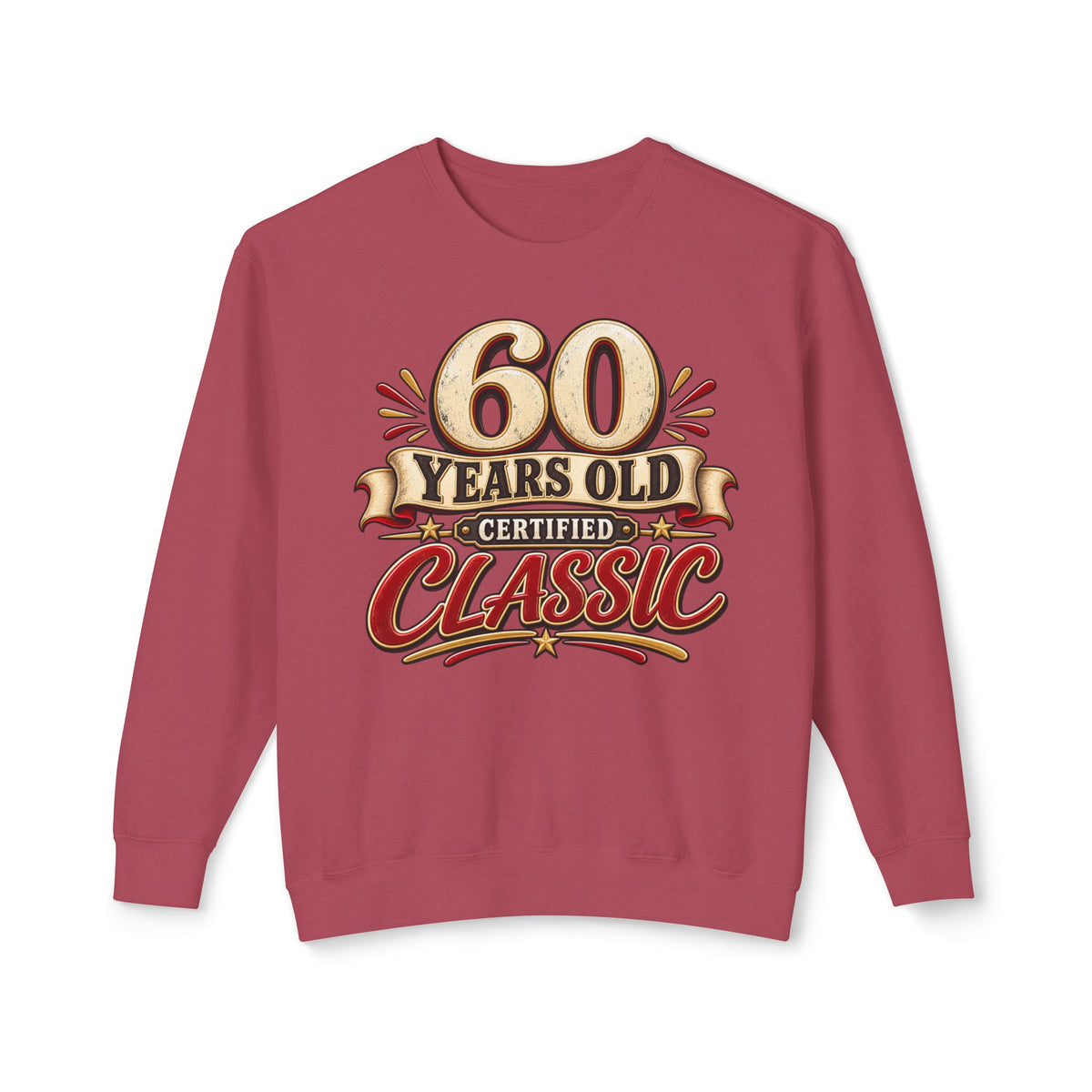 60 Years Old - Certified Classic Sweatshirt — Crimson, S | The ClawMark Store