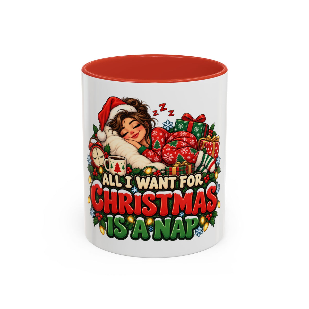 Christmas Coffee Mug — "All I Want For Christmas Is A Nap" Holiday Accent Mug (11/15oz)
