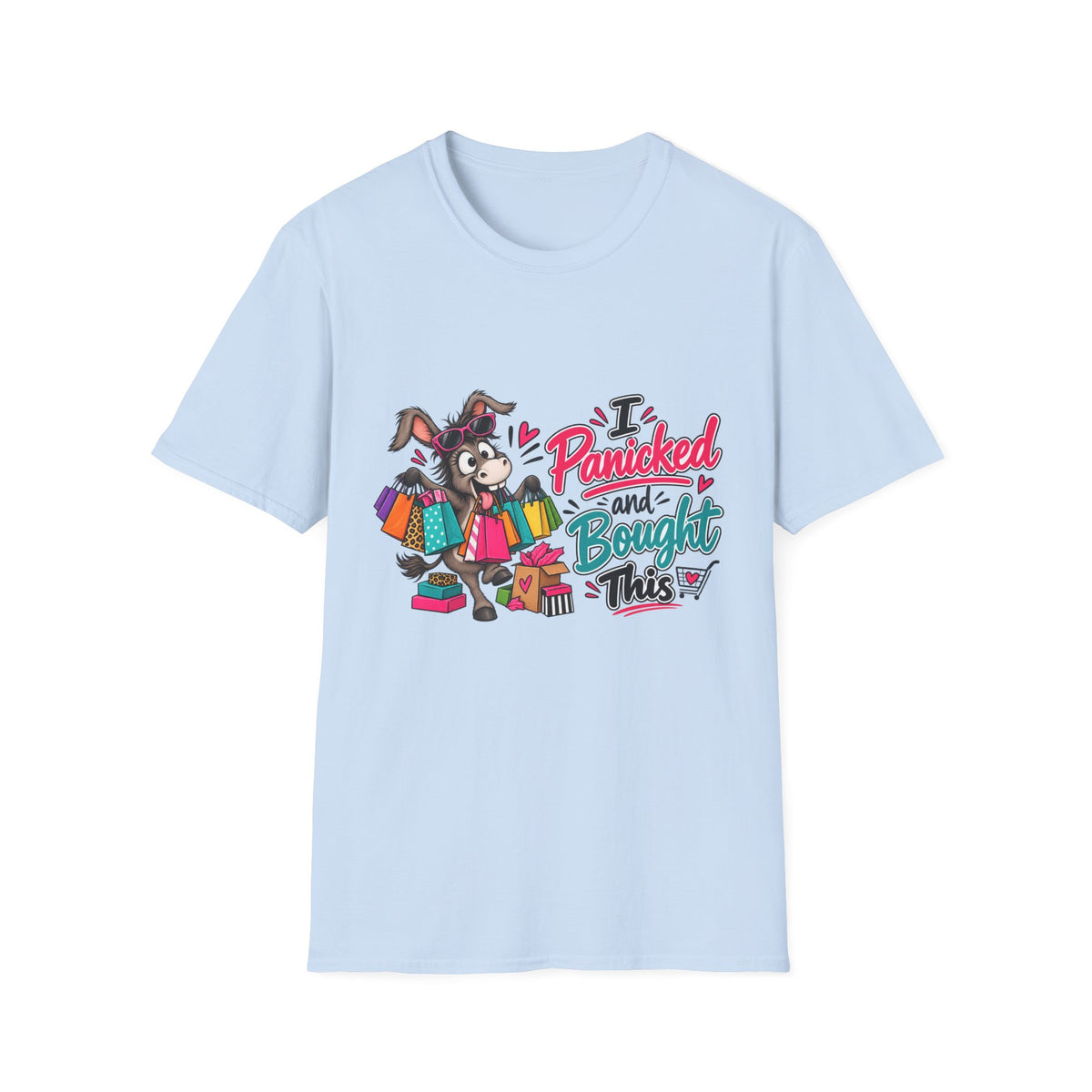 I Panicked and Bought This T-Shirt — Funny Shopping Spree Graphic Tee — product photo 1 | The ClawMark Store