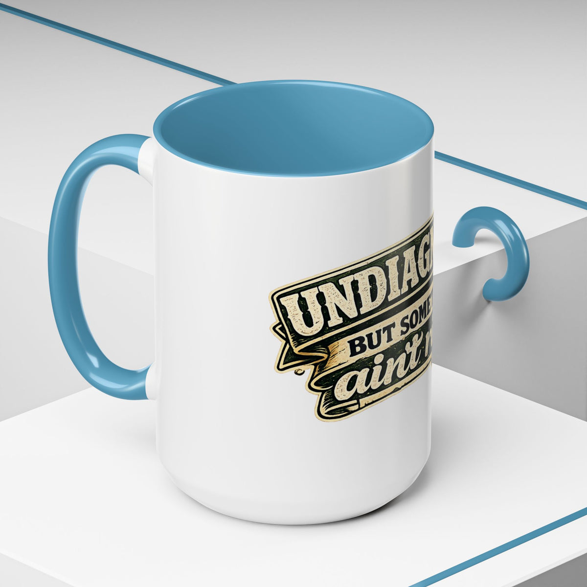 'Undiagnosed but Something Ain't Right' Accent Mug (11oz, 15oz) — product photo 3 | The ClawMark Store