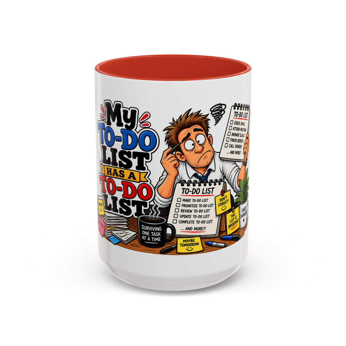 "My To-Do List Has a To-Do List" — Coffee Mug (11oz, 15oz) — 15oz, Red | The ClawMark Store
