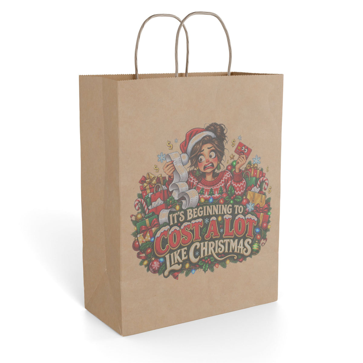 Christmas Gift Bag — "It's Beginning to Cost a Lot Like Christmas" Holiday Shopping Bag