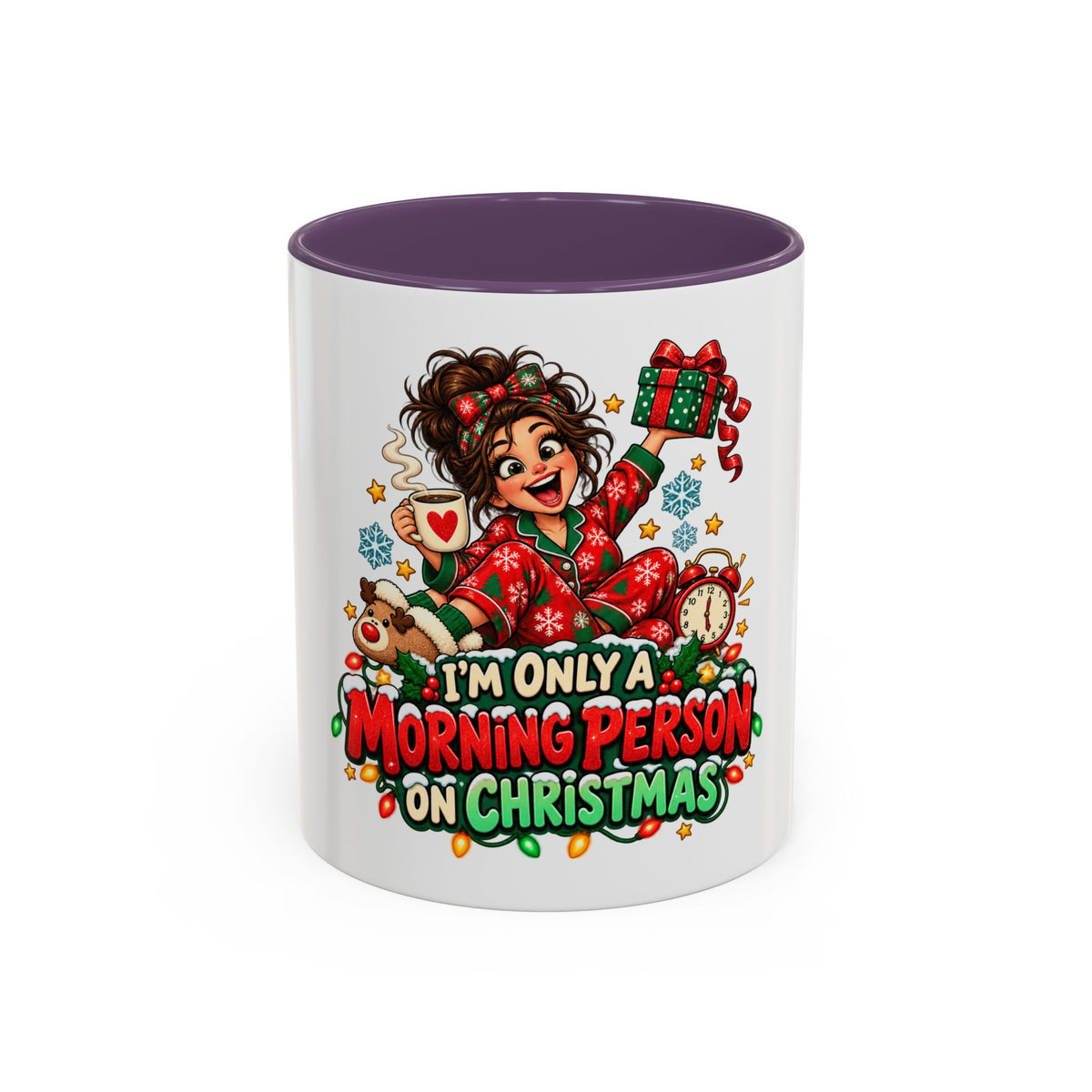 Christmas Coffee Mug - "I'm Only a Morning Person on Christmas" Holiday Gift Mug (11/15oz)