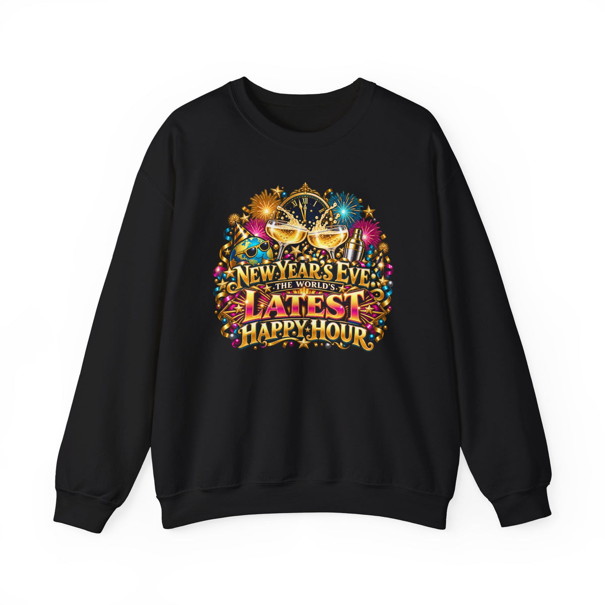 New Year’s Eve "Latest Happy Hour" Crewneck Sweatshirt