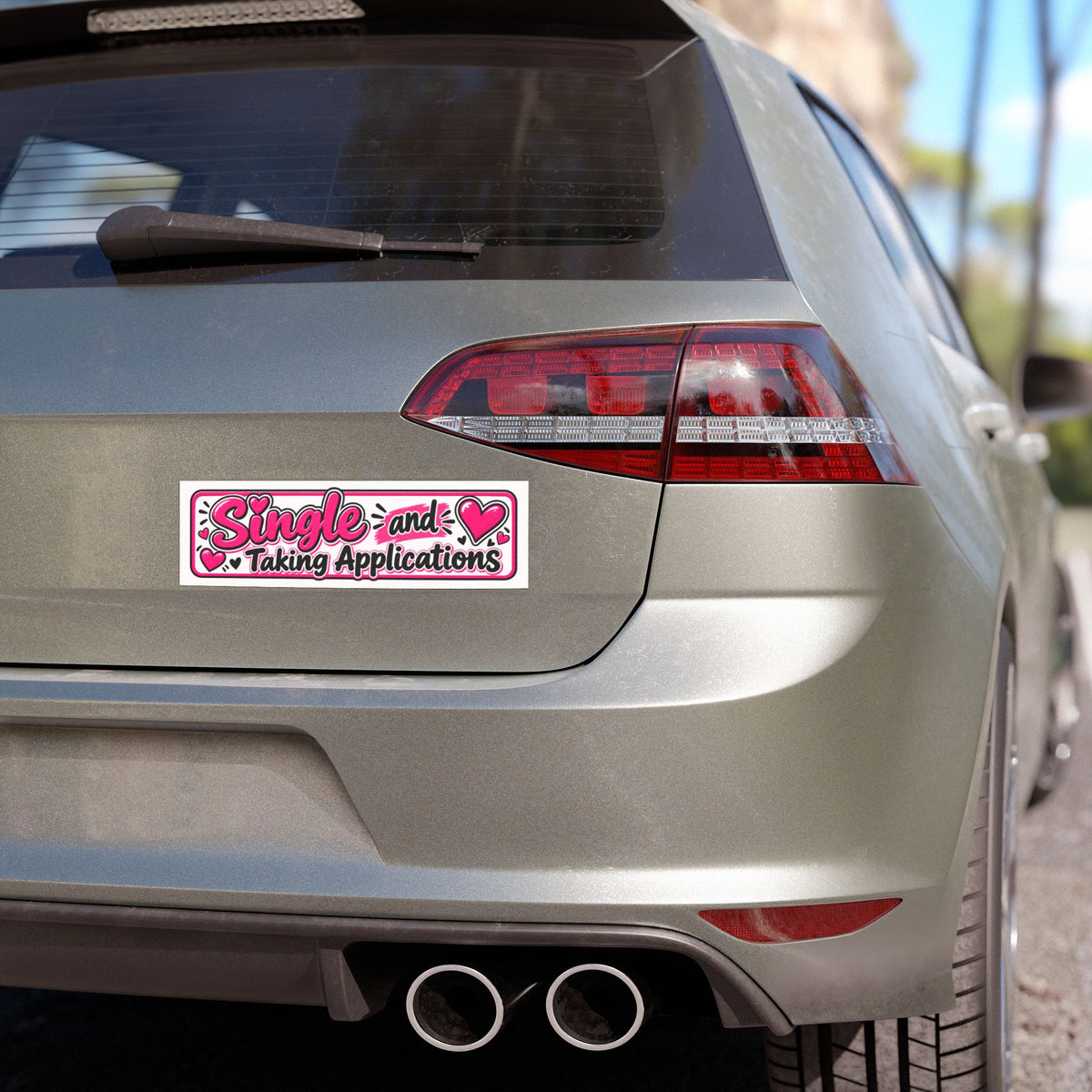 Single and Taking Applications — Car Magnet — product photo 2 | The ClawMark Store