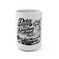 Drive No Faster Than Your Guardian Angel Can Fly | Mug | Spiritual