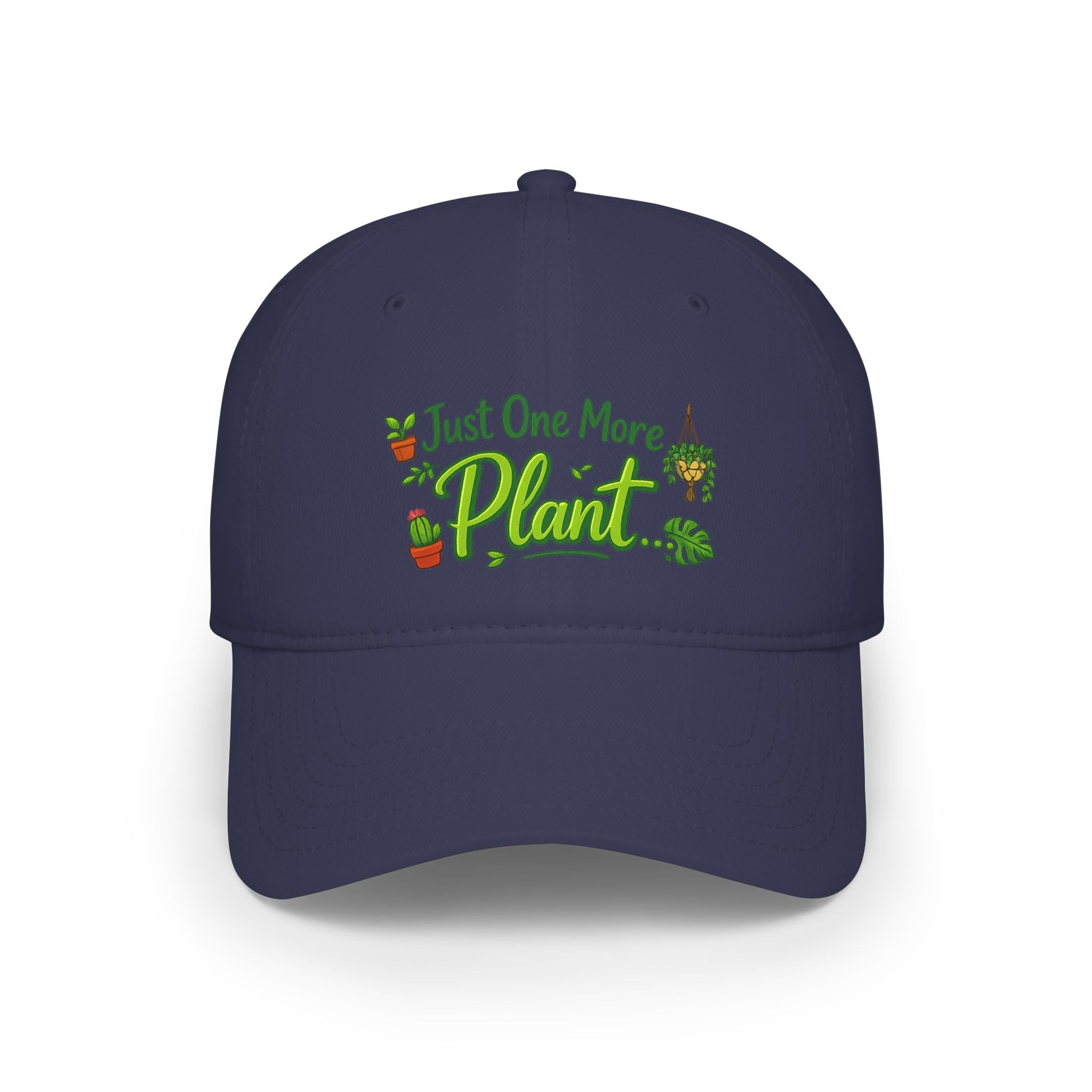Just One More Plant | Ball Cap | Plant Lover Hat