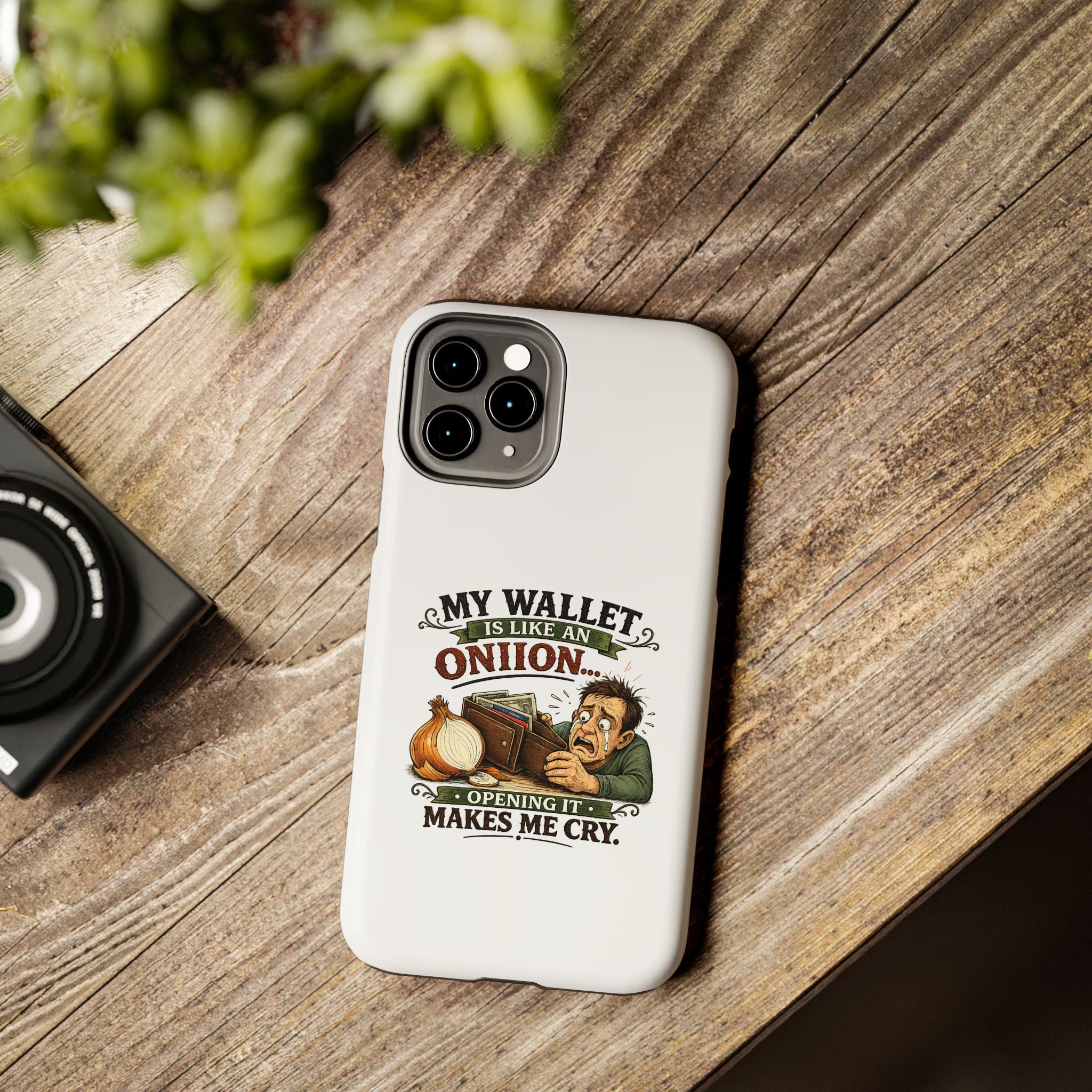 My Wallet Is Like An Onion - Opening it Makes me Cry | Phone Case