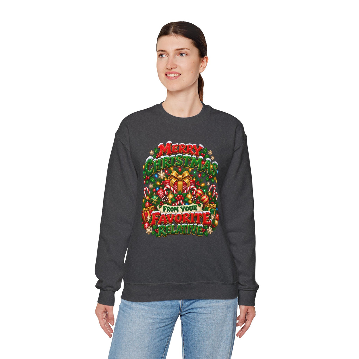 Merry Christmas From Your Favorite Relative Sweatshirt