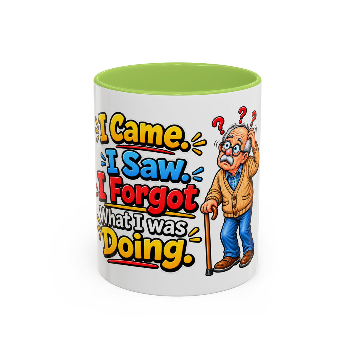 "I Came. I Saw. I Forgot What I Was Doing." Senior Accent Mug