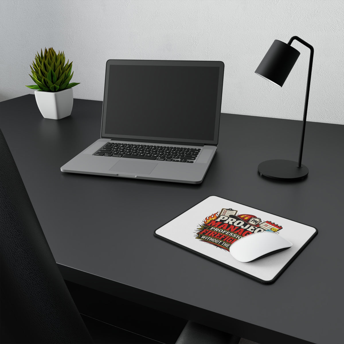 Project Manager: Professional Firefighter Without the Hose — Mouse Pad — product photo 1 | The ClawMark Store