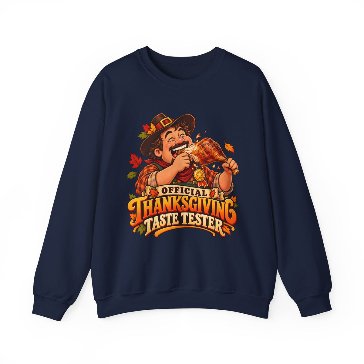 Thanksgiving Sweatshirt — "Official Thanksgiving Taste Tester" Crewneck