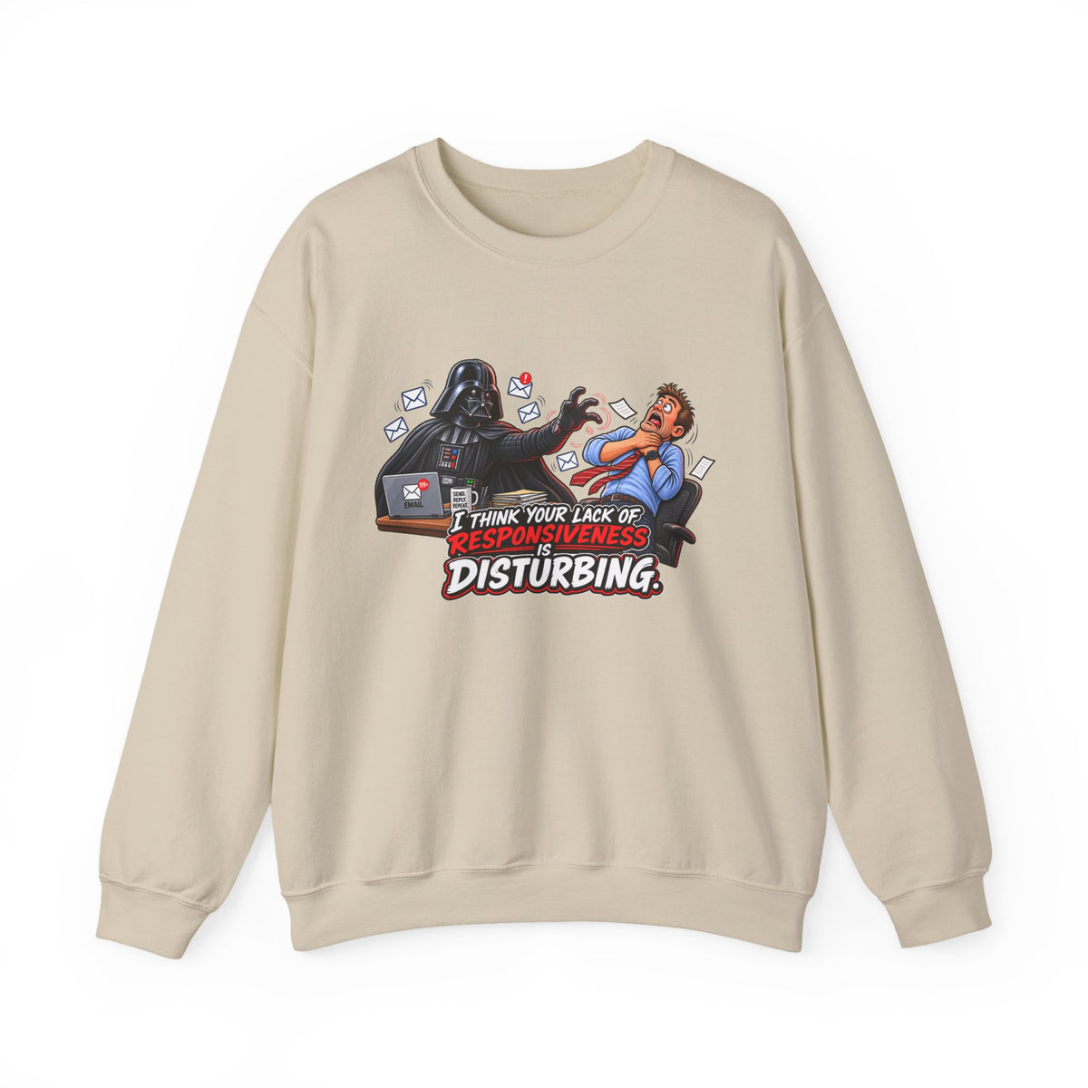 Disturbing Responsiveness Sweatshirt — Office Humor Graphic — S, Sand | The ClawMark Store