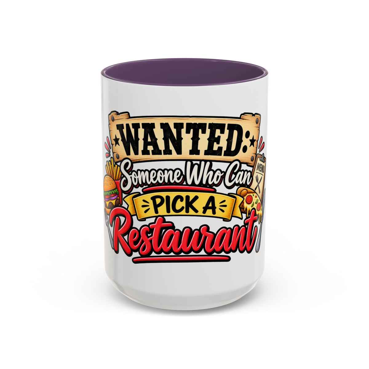 "Wanted: Someone Who Can Pick a Restaurant" Coffee Mug — Purple, 15oz | The ClawMark Store