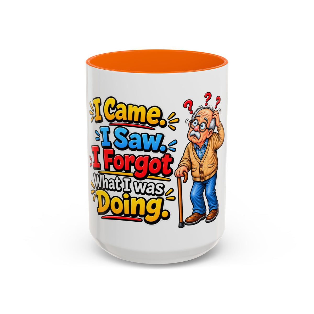 "I Came. I Saw. I Forgot What I Was Doing." Senior Accent Mug