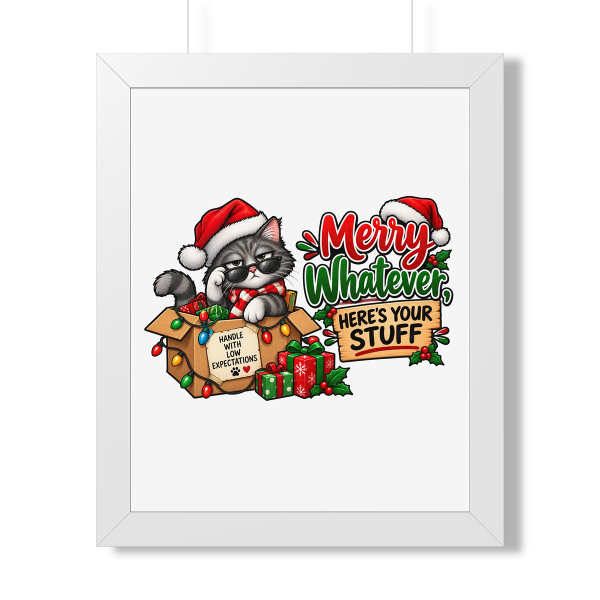 Merry Whatever Cat Christmas Poster — "Here's Your Stuff" Framed Print — White, 16″ x 20″ | The ClawMark Store