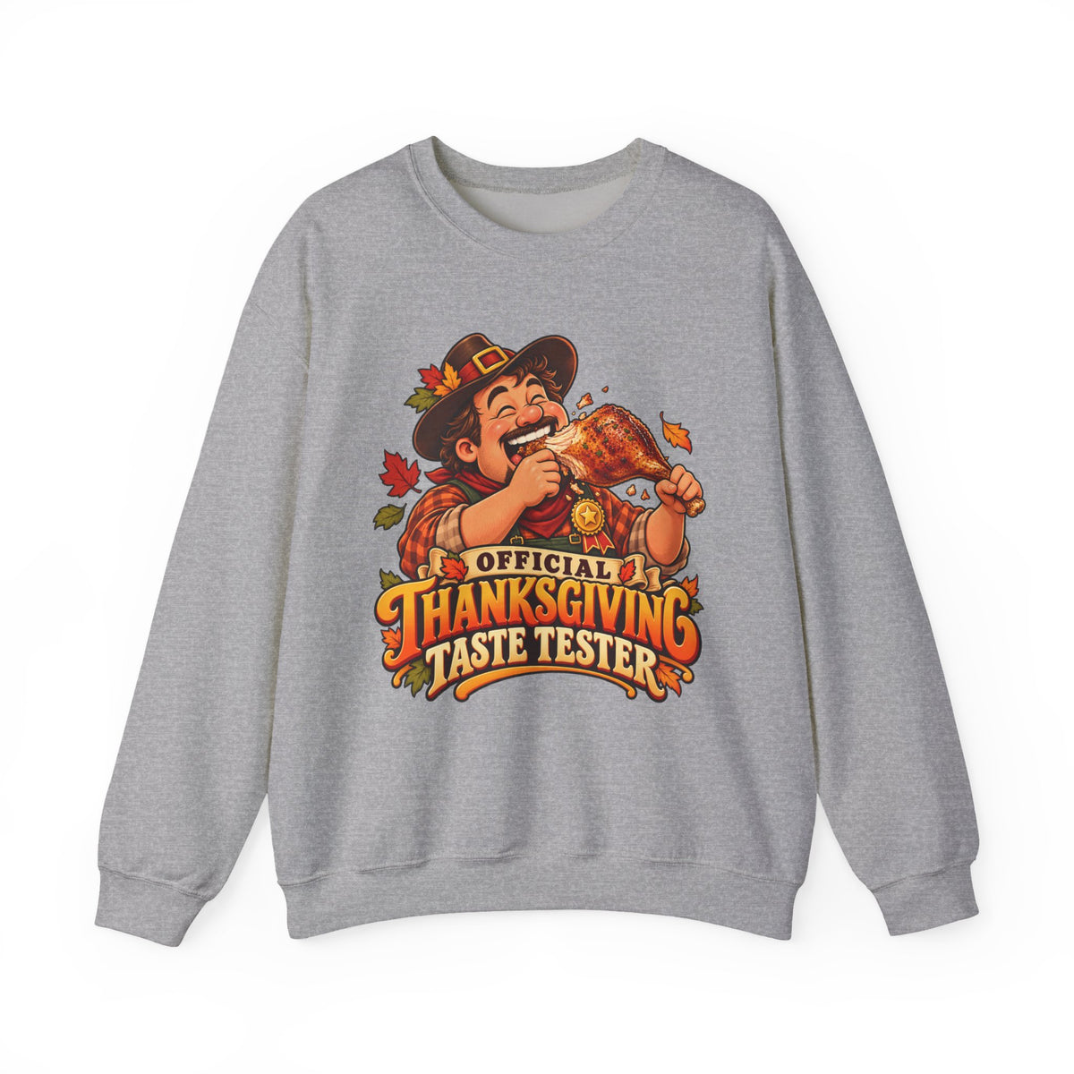 Thanksgiving Sweatshirt — "Official Thanksgiving Taste Tester" Crewneck