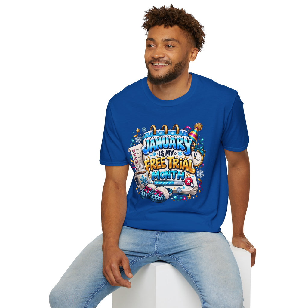 January Is My Free Trial Month T-Shirt