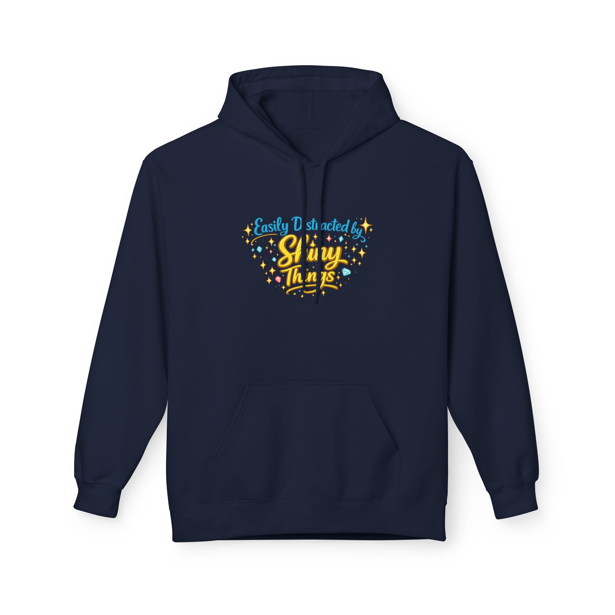 Easily Distracted by Shiny Things | Hoodie