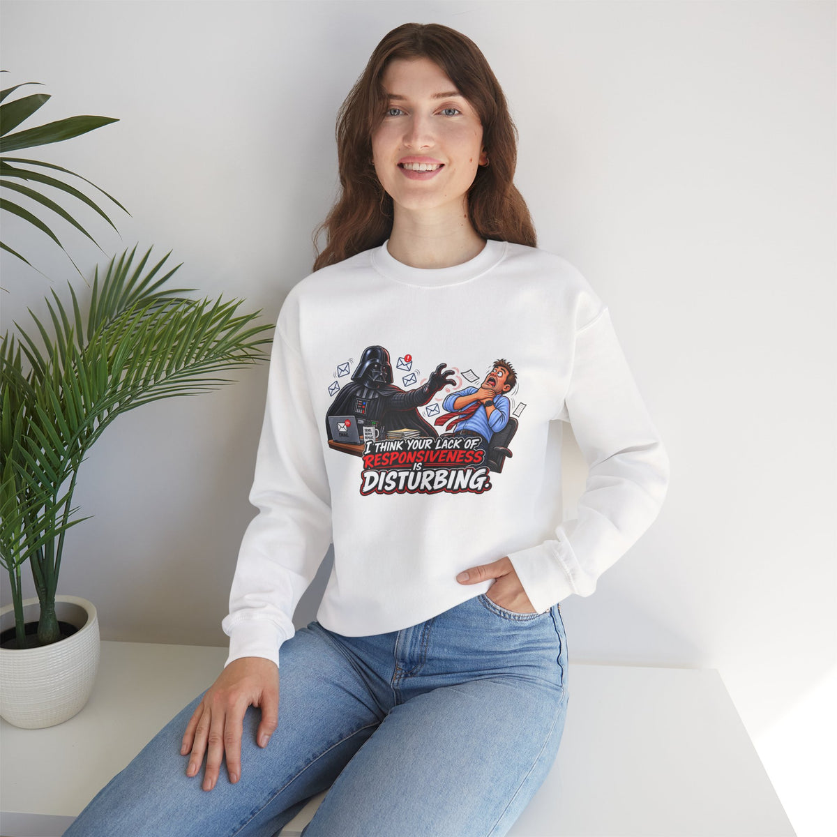 Disturbing Responsiveness Sweatshirt — Office Humor Graphic — product photo 2 | The ClawMark Store