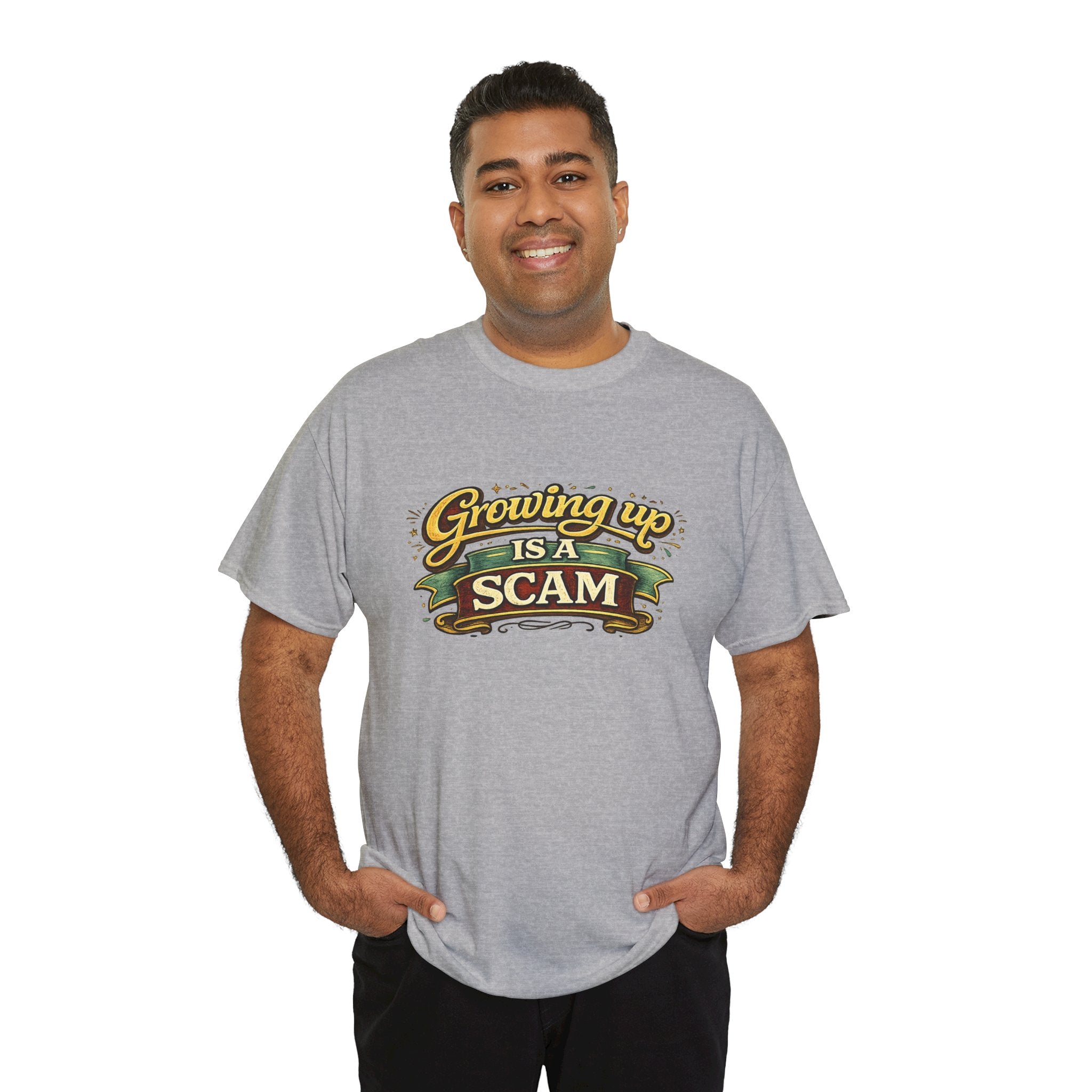 Growing Up Is a Scam | T-Shirt