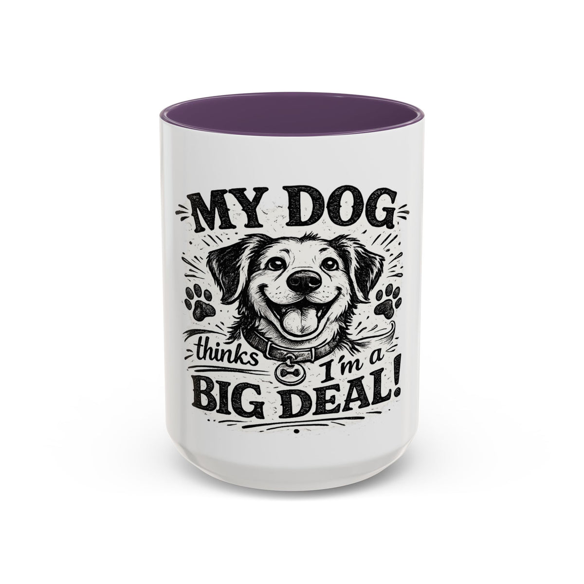 My Dog Thinks I’m a Big Deal — Coffee Mug (11oz, 15oz) — 15oz, Purple | The ClawMark Store