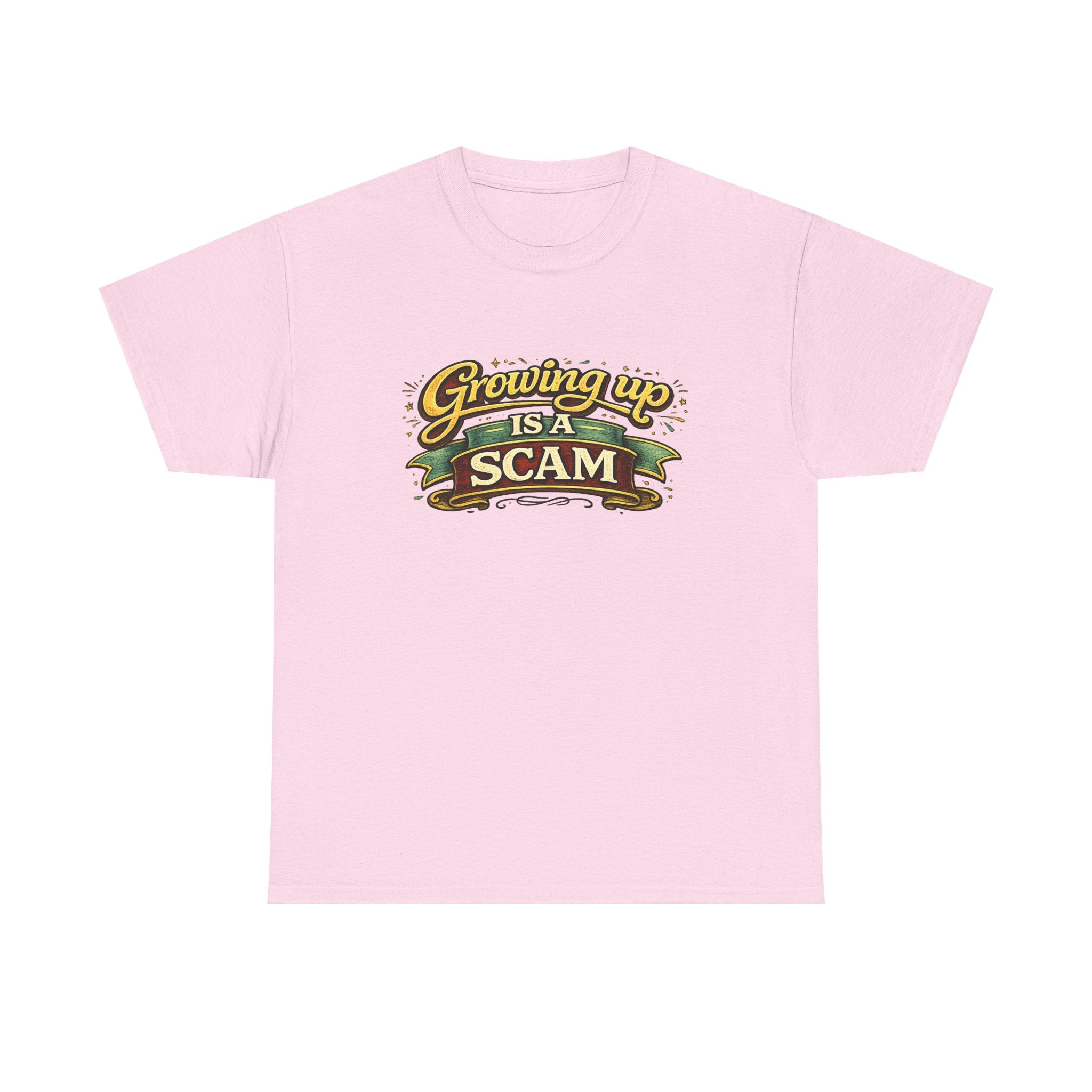 Growing Up Is a Scam | T-Shirt