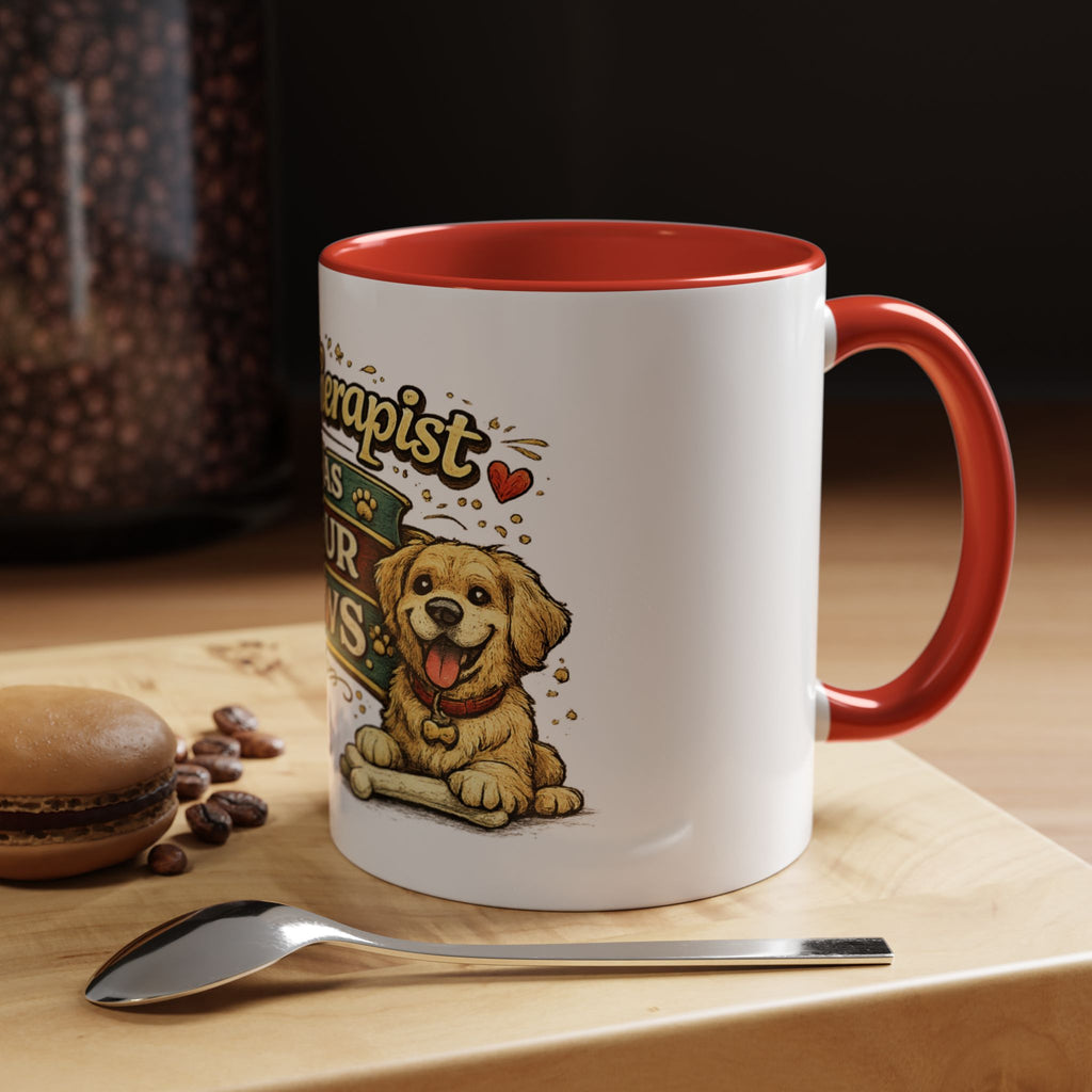 My Therapist Has Four Paws | Coffee Mug | Dog Lover Accent Mug (11/15 oz)