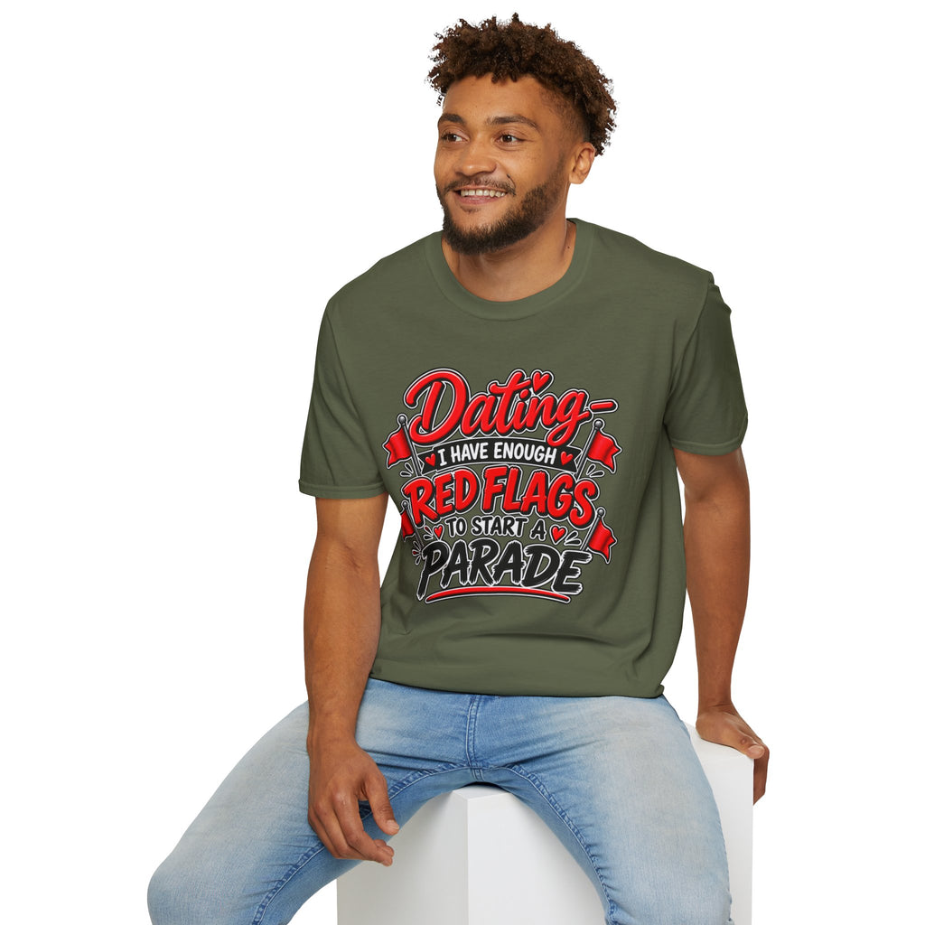 Dating — I Have Enough Red Flags to Start a Parade T-Shirt — product photo 4 | The ClawMark Store