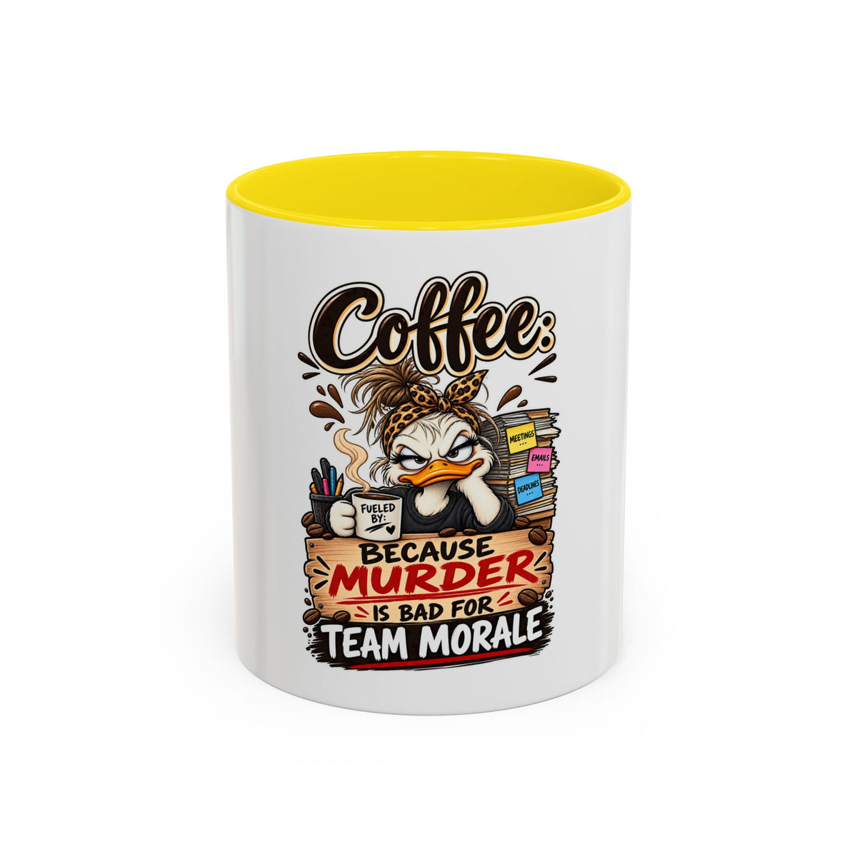 "Coffee Because Murder Is Bad for Team Morale" Coffee Mug — 11oz, Yellow | The ClawMark Store