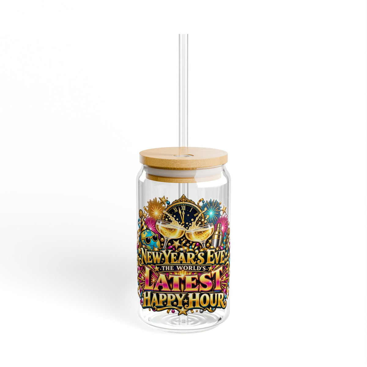 New Year's Eve 16oz Sipper Glass — "Latest Happy Hour" Party Tumbler with Straw
