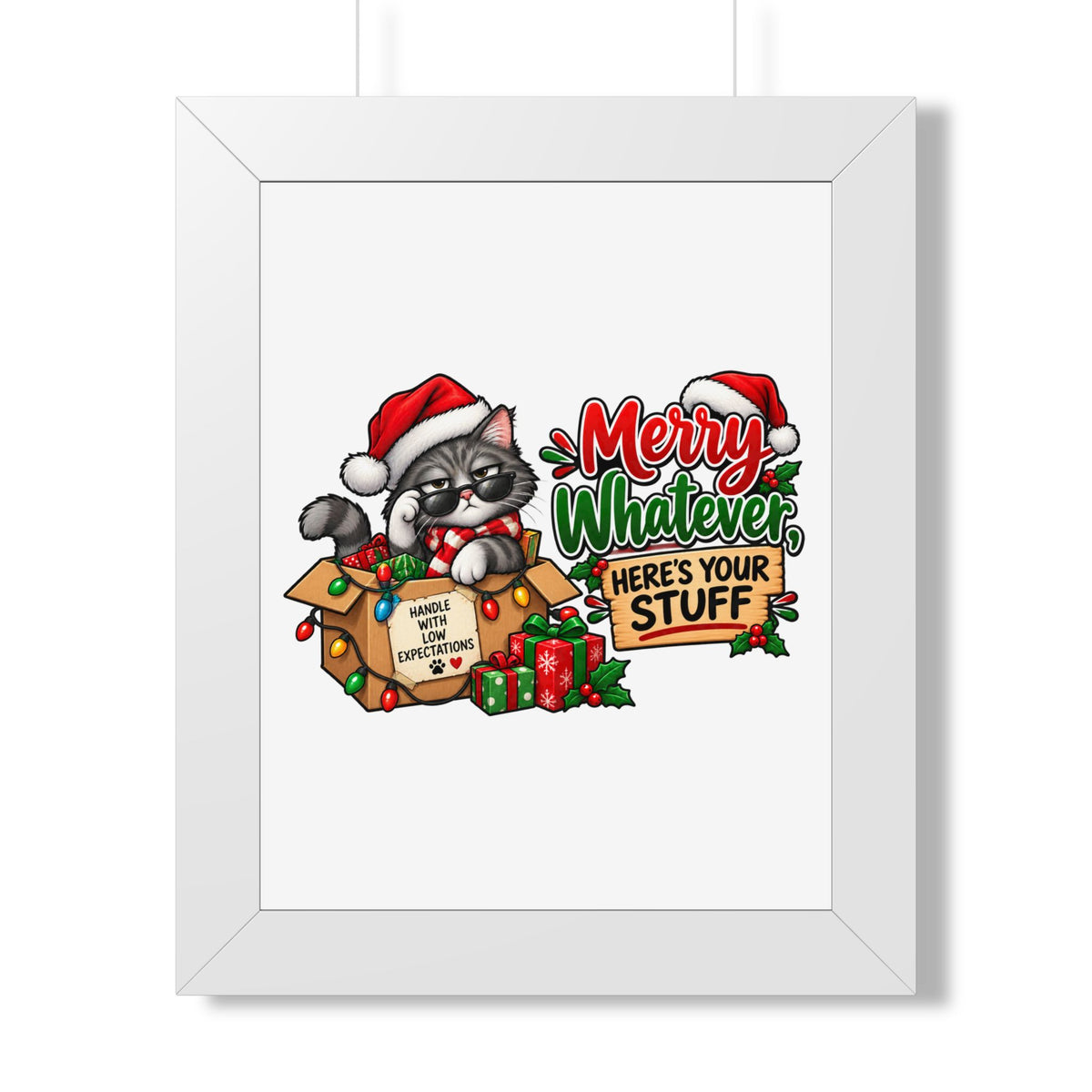 Merry Whatever Cat Christmas Poster — "Here's Your Stuff" Framed Print — White, 11" x 14" | The ClawMark Store